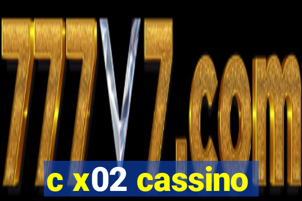 c x02 cassino